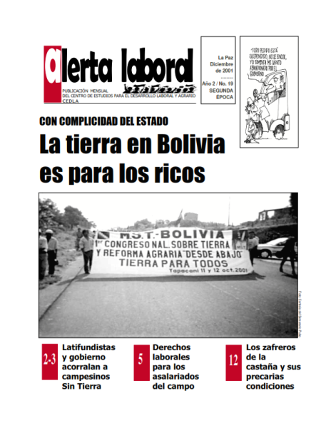 Alerta Laboral 19: La tierra en Bolivia es para los ricos