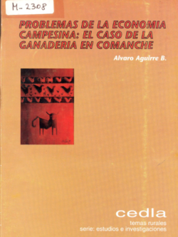 Problemas de la economía campesina: El caso de la ganadería en Comanche