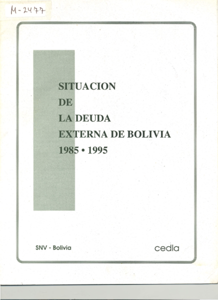 Situación de la deuda externa en Bolivia 1985-1995