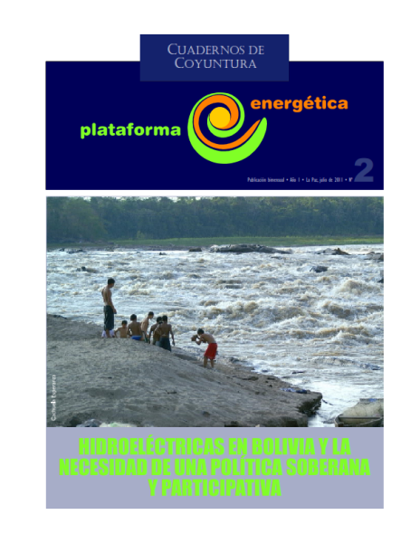 Cuadernos de Coyuntura 2: Hidroeléctricas en Bolivia y la necesidad de una política soberana y participativa