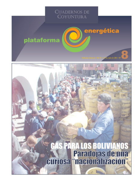Cuadernos de Coyuntura 8: Gas para los bolivianos. Paradojas de una curiosa "nacionalización"