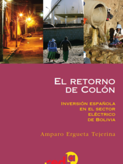 El retorno de Colón: Inversión española en el sector eléctrico de Bolivia
