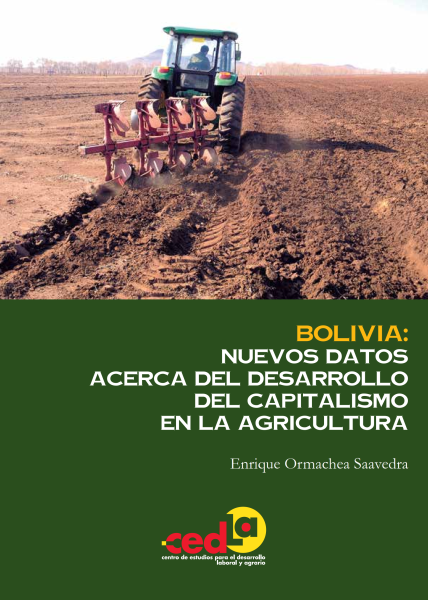 Bolivia: Nuevos datos acerca del desarrollo del capitalismo en la agricultura