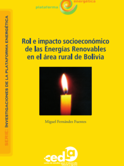 Rol e impacto socioeconómico de las Energías Renovables en el área rural de Bolivia