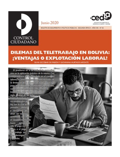 Control Ciudadano 36: Dilemas del teletrabajo en Bolivia: ¿ventajas o explotación laboral?
