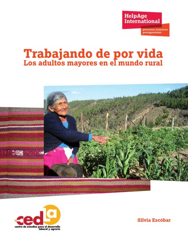 Trabajando de por vida. Los adultos mayores en el mundo rural – CEDLA