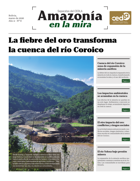 La fiebre del oro transforma la cuenca del río Coroico