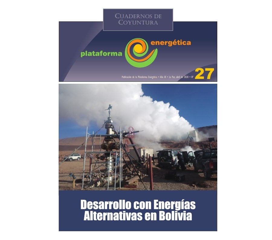 Cuaderno de Coyuntura 27: Desarrollo con energías alternativas en Bolivia
